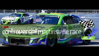 Controversial Martinsville race shanevangisbergen svg nascar nascardrama nascarxfinityseries [upl. by Giark]