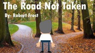 The Road Not Taken  Poem by Robert Frost  Explained in Detail [upl. by Aicinat]