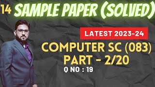 14 Sample Paper Solved220 Session 202324  Computer Science 083  Hindi Urdu [upl. by Ian]