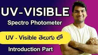 UV Spectroscopy Explained in TeluguUV Spectrometer in Telugu UV in Telugu  Spectroscopy in telugu [upl. by Kirred]