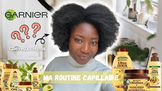 MA ROUTINE CAPILLAIRE GARNIER ULTRA DOUX SUR CHEVEUX CRÉPUS Pas chèr et parfait pour les débutantes [upl. by Crandall491]