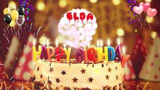 ELDA Happy Birthday Song – Happy Birthday to You [upl. by Pathe]