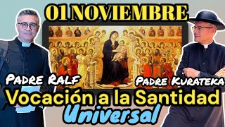 quotSOLEMNIDAD DE TODOS LOS SANTOSquot Vocación Universal a la Santidad [upl. by Lavona323]