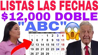 📆YA HAY FECHA PAGO FEBRERO 12000 ADULTOS MAYORES 6200 DISCAPACIDAD Y 3200 MADRES TRABAJADORAS📆 [upl. by Eronaele]