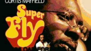 curtis mayfield  Freddies Dead  Superfly [upl. by Nah]