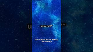 How Many Stars Are There In The Universe 🤔 cosmology starformation astronomical universe [upl. by Ahseat]