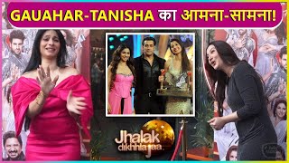 Gauahar Khan amp Tanishaa Mukerji Come Face To Face Jhalak Dikhhla Jaa 11 [upl. by Nathalia]