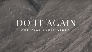 Do It Again  Official Lyric Video  Elevation Worship [upl. by Allicirp]