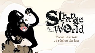 STRANGE WORLD  Présentation [upl. by Anoerb]