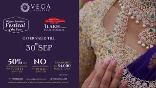 Biggest Jewellery Festival of the Year at Vega Jewellers 50 Off on VA for Gold No VA on Polki [upl. by Robena810]