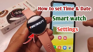 How to set time smartwatchhow to connect fire boltt smartwatch with your smartphoneDa fit app [upl. by Bass]