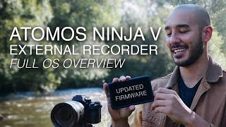 Atomos Ninja V External 4K Recorder  Latest Firmware Update  HandsOn Review [upl. by Hunfredo886]