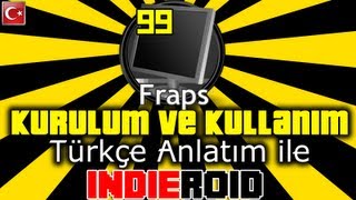 Fraps Kurulum  Kullanım  Videolu Anlatım [upl. by Pearlstein]