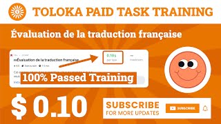 🇫🇷Évaluation de la traduction française Training Toloka 100 Passed 010 [upl. by Sproul]