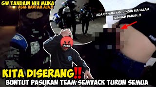 MASUK SARANG TEAM SEMVACK❗SITUASI SUDAH KONDUSIF TIBA2 TERJADI HAL YANG TIDAK DIINGINKAN [upl. by Krystal]