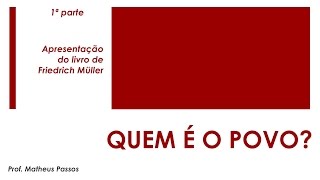 “Quem é o povo” — 1ª parte [upl. by Elleahcim322]