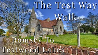 The Test Way Walk  Romsey To Testwood Lakes Dolby Vision HDR [upl. by Arrakat691]