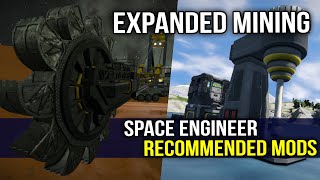 Space Engineers  Collection of the Best Mining Mods [upl. by Rochester]