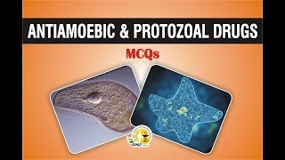 ANTIAMOEBIC amp ANTIPROTOZOAL DRUGS MCQS  PHARMACOLOGY  GPAT2020 [upl. by Line989]