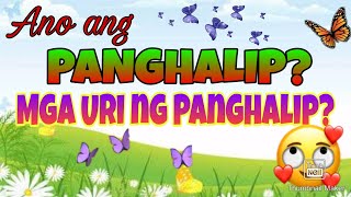 Panghalip Mga Uri ng Panghalip [upl. by Wheelwright48]