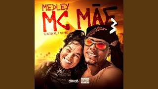 MEDLEY DA MC MÃE 03 feat DJ BETIM ATL [upl. by Nelaf]