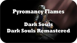 Dark Souls Pyromancy Flames Locations Guide Dark Souls amp Dark Souls Remastered [upl. by Mirabelle577]