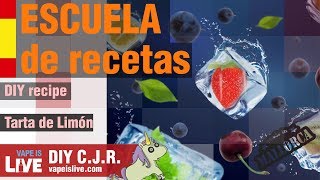 Escuela de recetas para crear eliquids desde 0  Tarta de Limón  Cuarto Capítulo [upl. by Abran409]