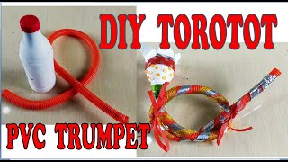 DIY Torotot Trumpet using PVC and Plastic bottle [upl. by Nickolaus]