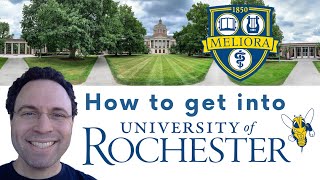 How to get into University of Rochester [upl. by Ailerua]