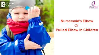 Swinging child with one hand causes NURSEMAIDS ELBOW I Dr Spoorti Kapate I Cloudnine Hospital [upl. by Lemmie580]