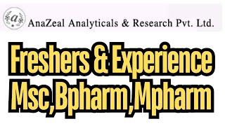 Freshers amp Experience MscBpharmMphaem At anazeal analyticals amp research pvt ltd freshersjobs [upl. by Niobe599]