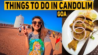 Things To Do In Candolim  Where To Stay Places To Visit Cafes amp Restaurants  Goa 2023 [upl. by Reiniar931]