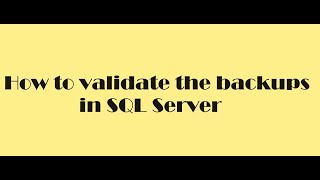 how to validate the backup files in SQL server [upl. by Mis]