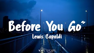 Lewis capaldi  Before You Go Lyrics [upl. by Enaed]