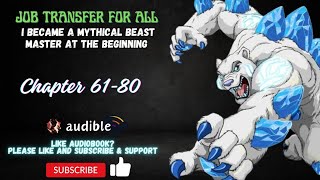 Job Transfer For All People I Became A Mythical Beast Master At The Beginning Chapter 6180 [upl. by Radburn417]