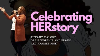 Let Praises Rise by Tiffany Malone amp The Oasis Christs Church At Athens [upl. by Naletak]