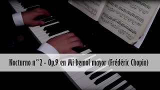 Nocturno n°2  Op9 en Mi bemol mayor Frédéric Chopin [upl. by Giarg830]