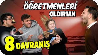 ÖĞRENCİLERİN HOCAYI ÇILDIRTAN 8 DAVRANIŞI 😤🤣 [upl. by Vanzant]