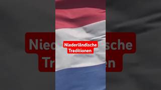 🎉 Kuriose und interessante Fakten über niederländische Traditionen 🎉tradition niederlande travel [upl. by Rangel]