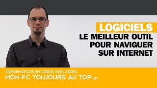 Le meilleur logiciel pour naviguer sur Internet [upl. by Jedd]