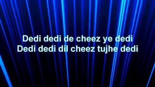 Dil Cheez Tujhe Dedi Lyrics – Airlift [upl. by Ryhpez]