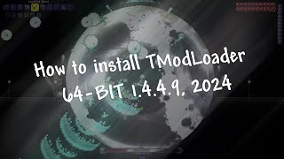 How To Install Mods Terraria 1449  TModLoader 64bit  2024 GUIDE [upl. by Rois]