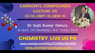 CARBONYL COMPOUNDS LECTURE 3 CC VI UNIT III SEM III [upl. by Yenruoc]