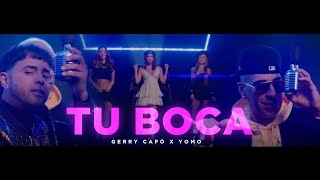 Gerry Capó ✘ Yomo  Tu Boca Music Video [upl. by Sixele518]