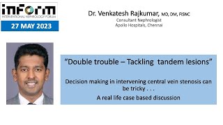 Central Vein Stenosis Intervention Issues INForm May 2023 [upl. by Malamud]