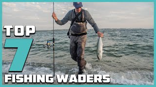 7 Best Fishing Waders for 2024 Unbeatable Comfort amp Durability [upl. by Collar121]