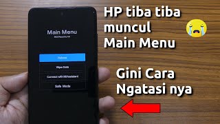 Cara Mengatasi HP Xiaomi Main Menu Mi Recovery [upl. by Anyel600]