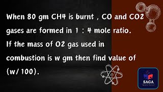 When 80 gm CH4 is burnt  CO and CO2 gases are formed in 1  4 mole ratio If the mass of O2 gas [upl. by Nylehtak]