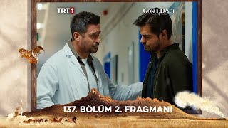 Gönül Dağı 137 Bölüm 2 Fragmanı trt1 [upl. by Gare]