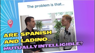 Are Spanish and Ladino Mutually Intelligible [upl. by Bald]